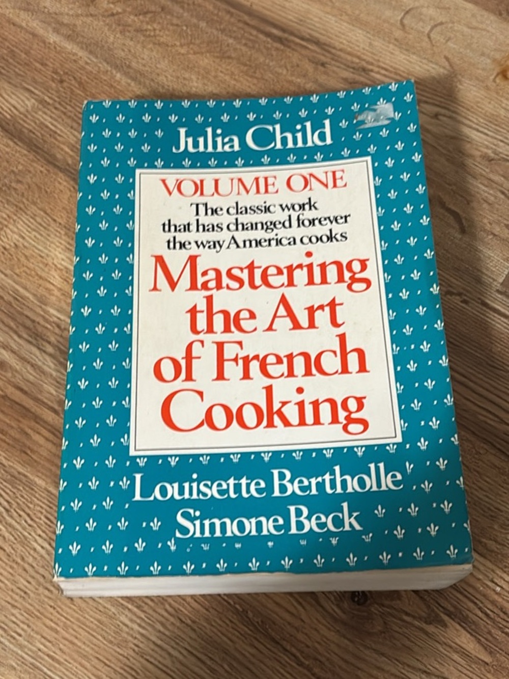 Mastering the Art of French Cooking Volume One by Julia Child 1983